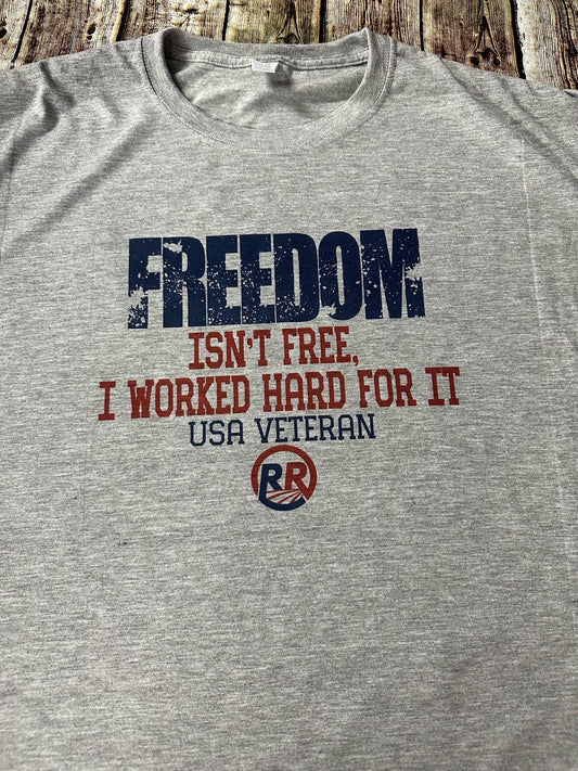FREEDOM-Isn't Free T-Shirt (grey)